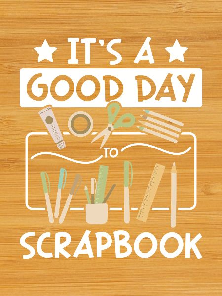 Good day for scrapbooking