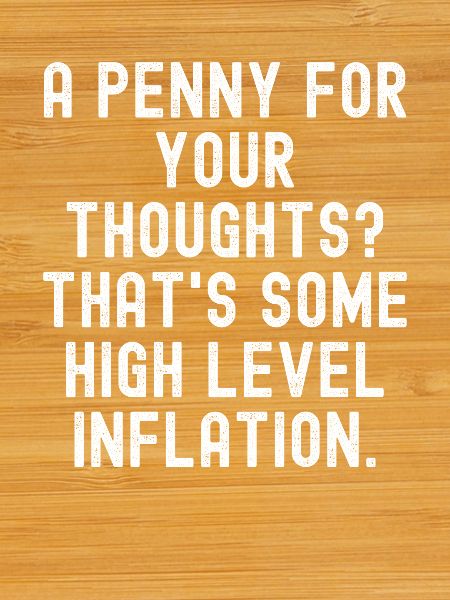 High Level Inflation Penny Quote