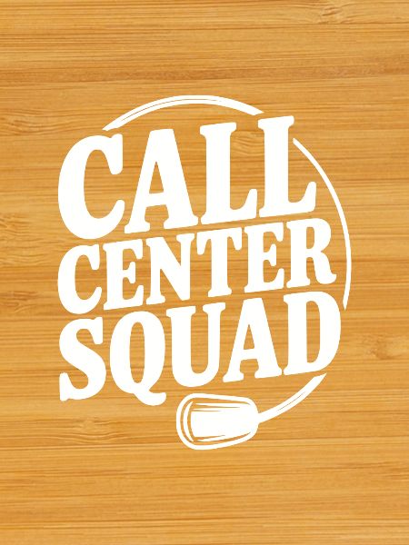 Call Center Squad