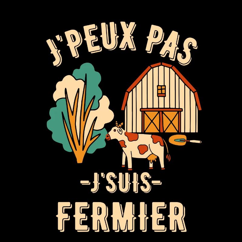 Je suis fermier