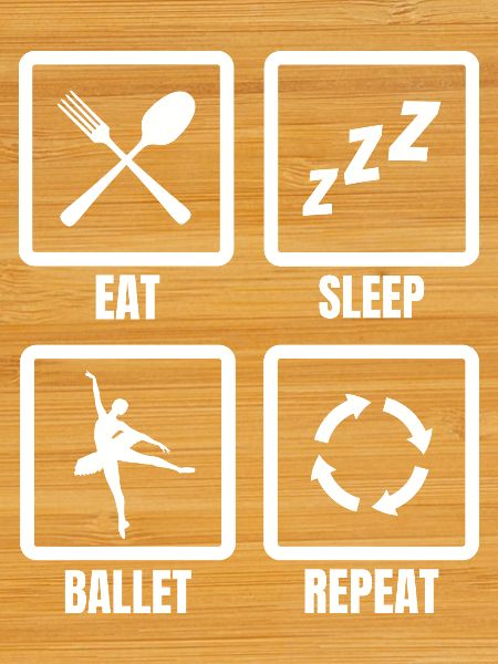 Eat Sleep Ballet Repeat
