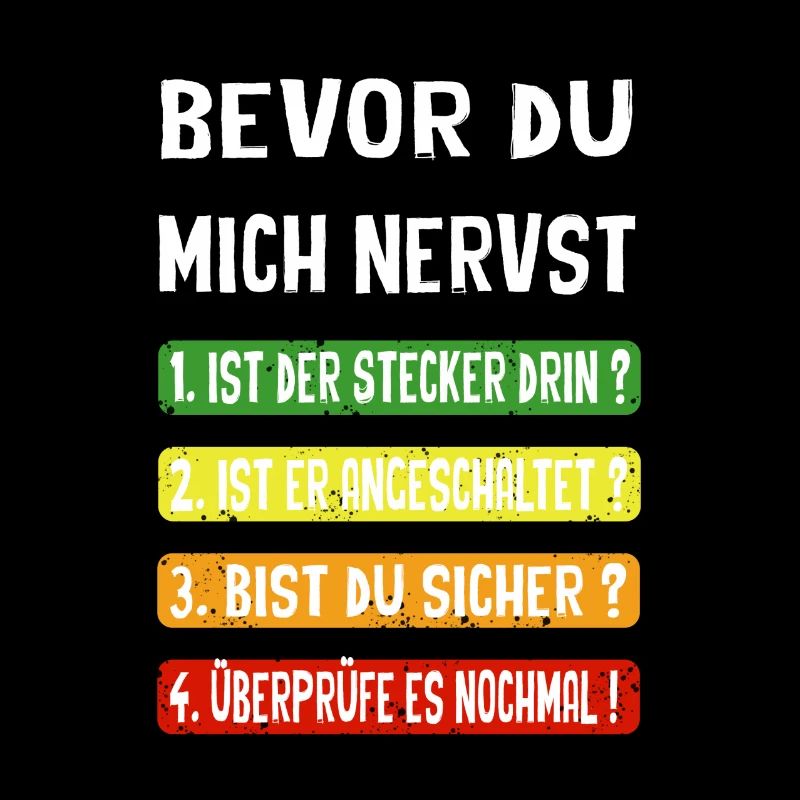 Bevor du mich nervst