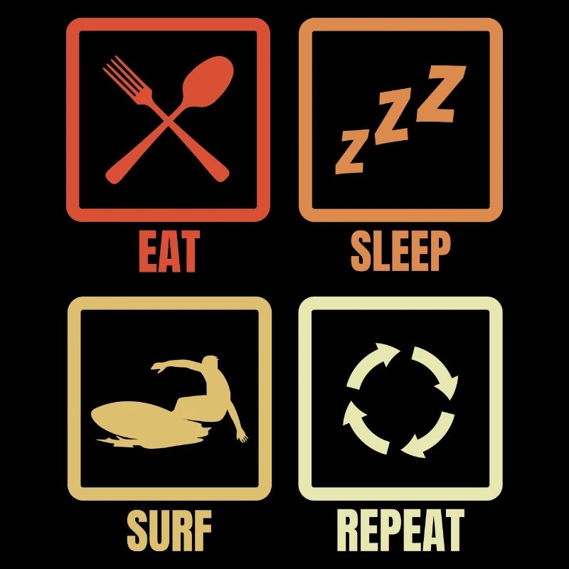 Eat Sleep Surf Repeat