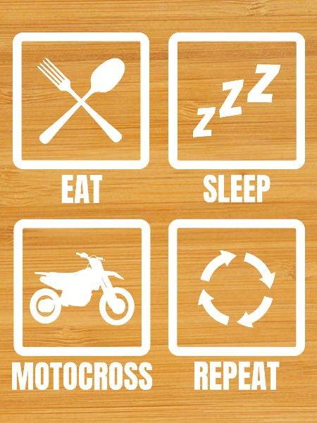 Eat Sleep Motocross Repeat