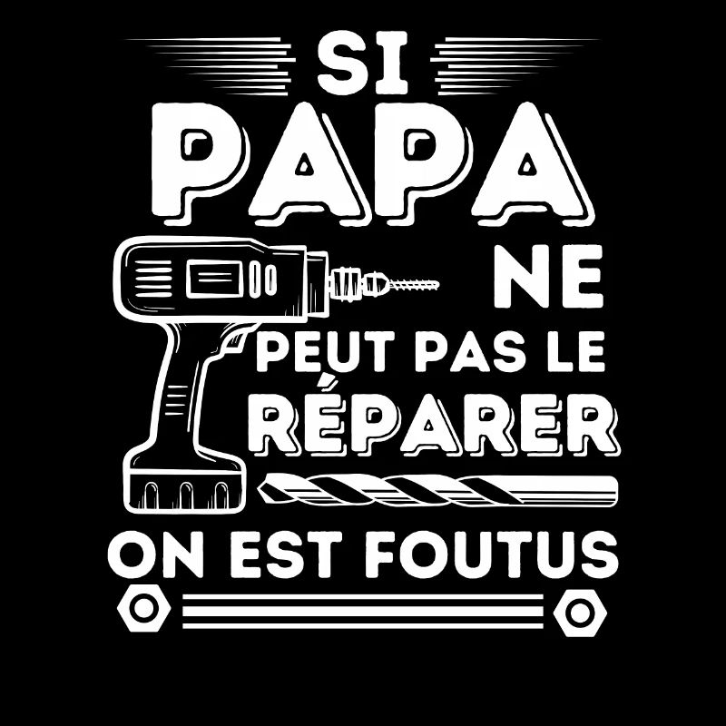 Si papa ne peut pas le réparer 7