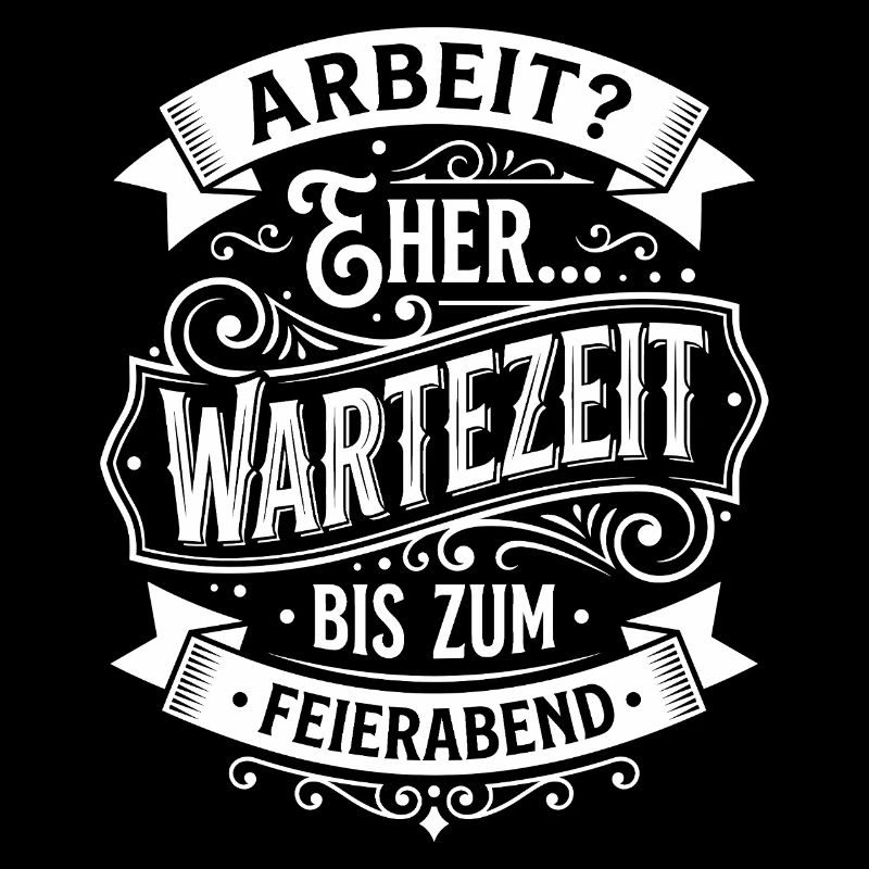 Wartezeit Bis Feierabend Vintage