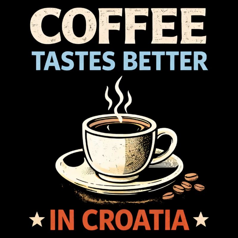 Coffee tastes better in Croatia