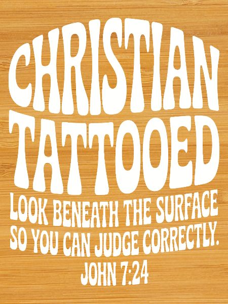 Christian Tattooed Look Beneath