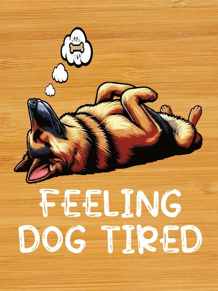 Feeling Dog Tired German Shepherd