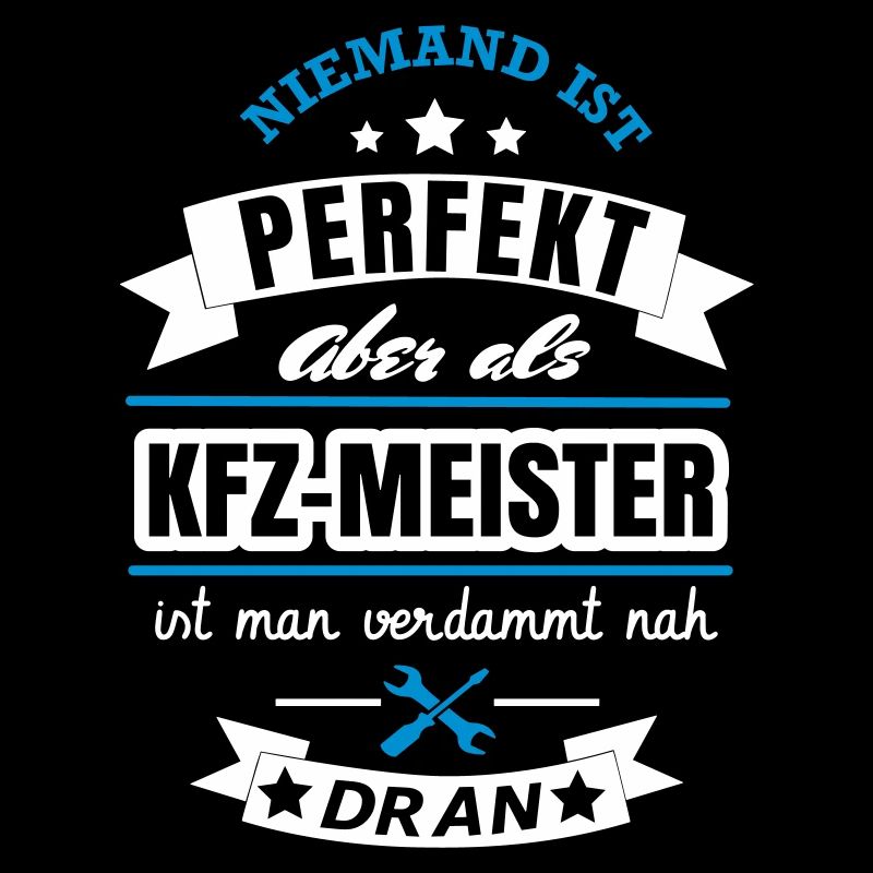 KFZ Meister Spruch Design