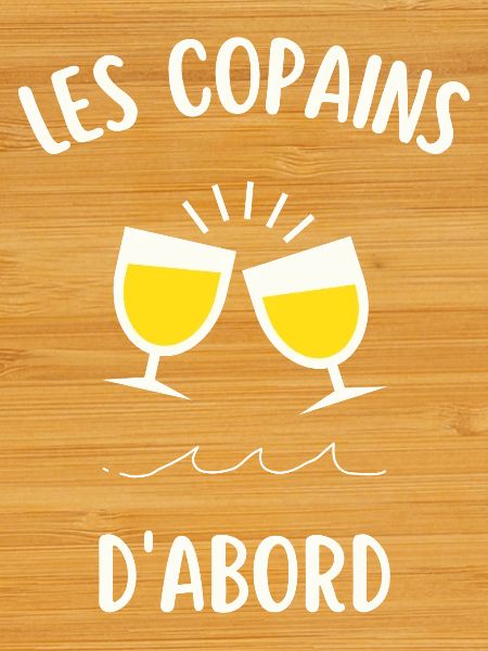 Les copains d'abord
