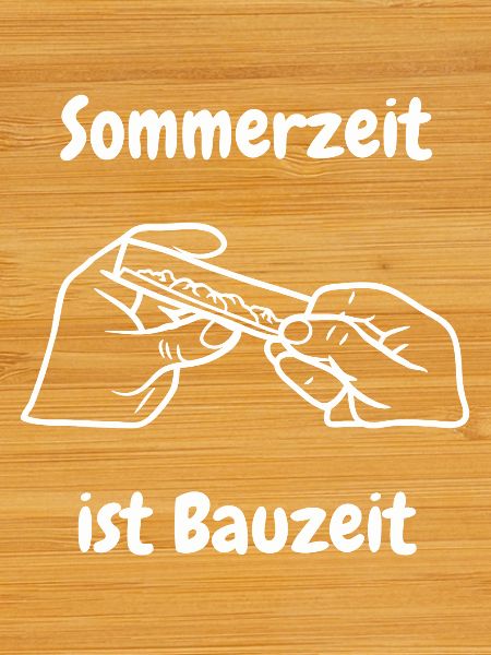 Sommerzeit ist Bauzeit