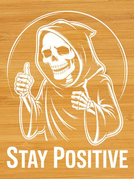 Skeleton Thumbs Up Stay Positive