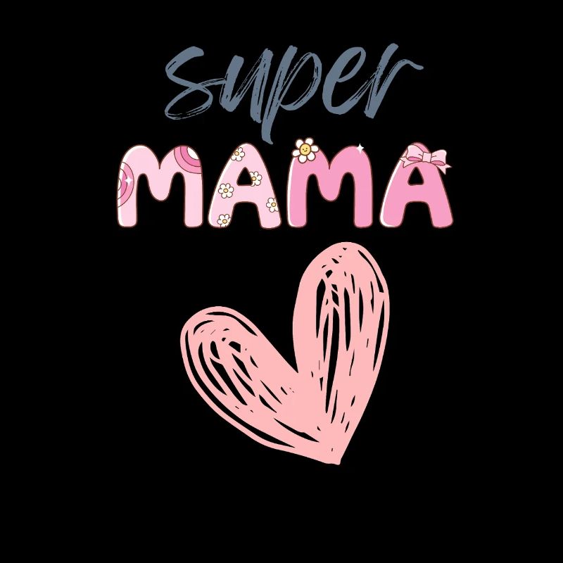Super Mama - Heart Design