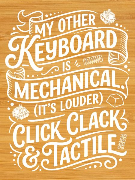 My other keyboard is mechanical