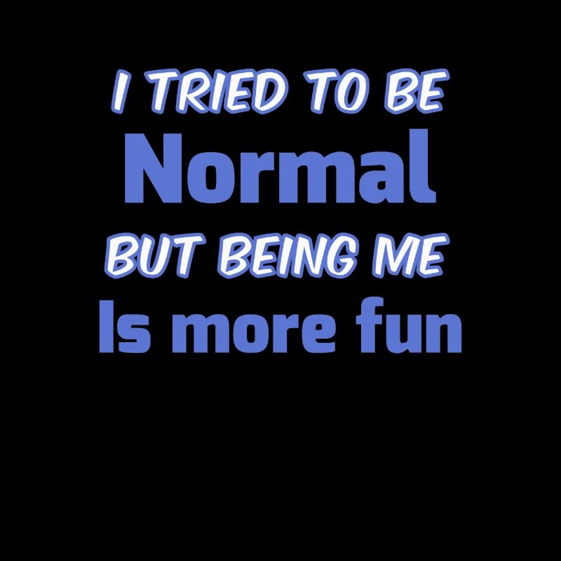 Ne soyez pas normal