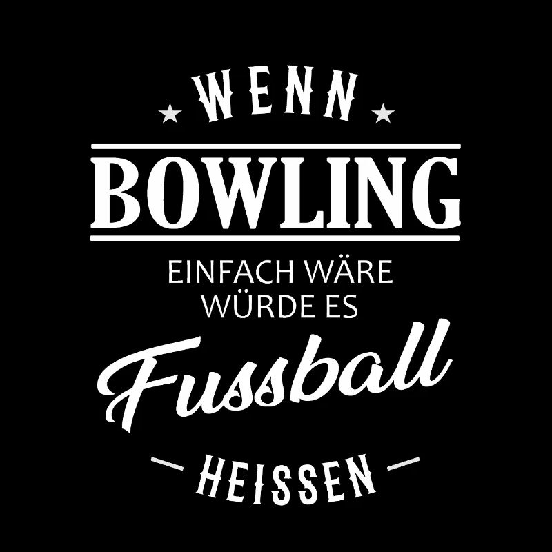 If bowling were easy, it would be called football