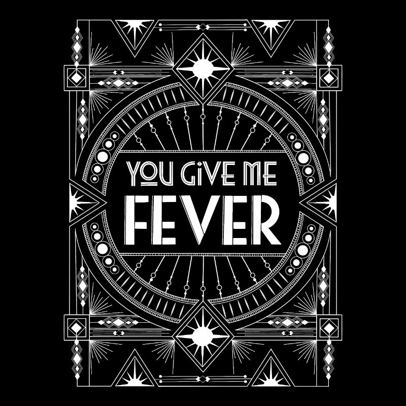 Fever. Total Attraction.