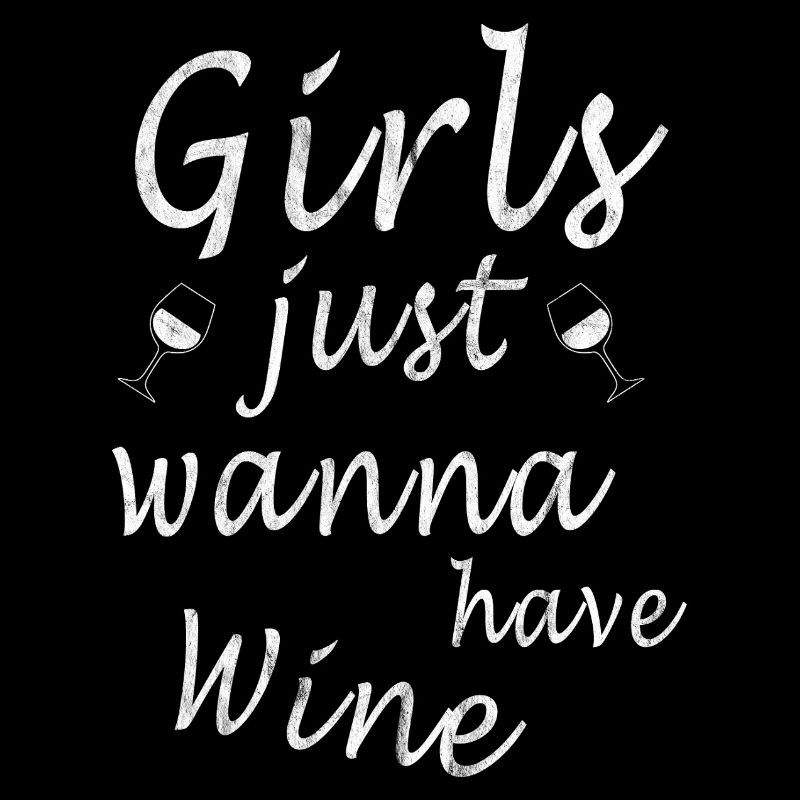 Les filles veulent juste passer une soirée filles avec du vin