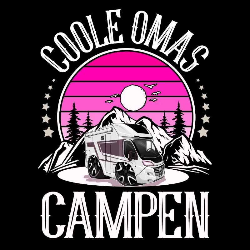 Camping Camper Campen Coole Omas