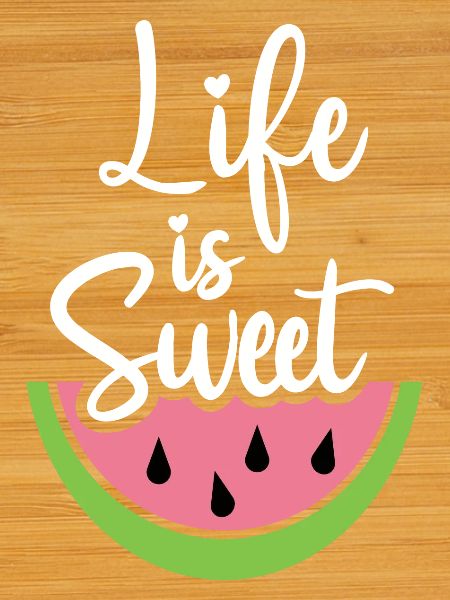 Life is Sweet