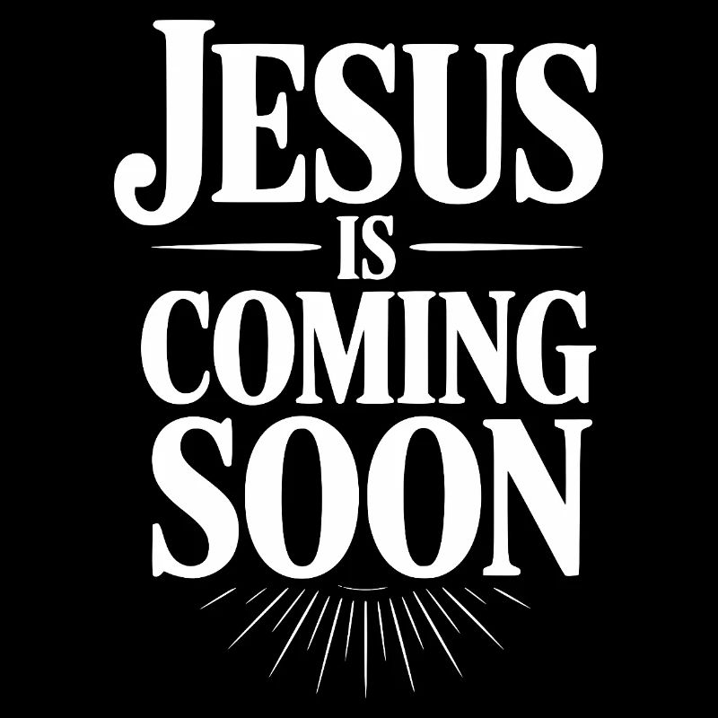 Jésus arrive bientôt