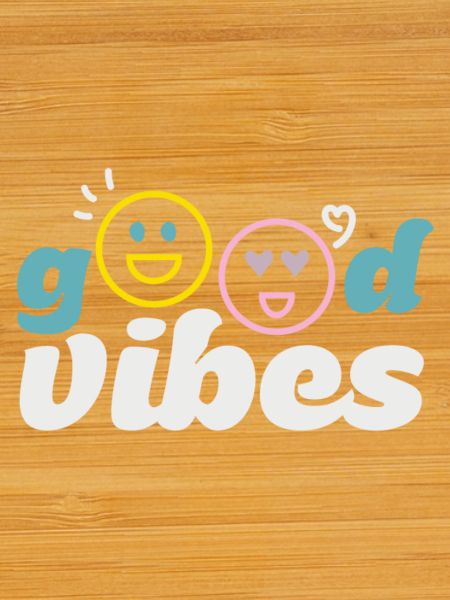 good_vibes