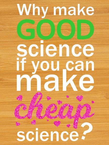 Cheap Science
