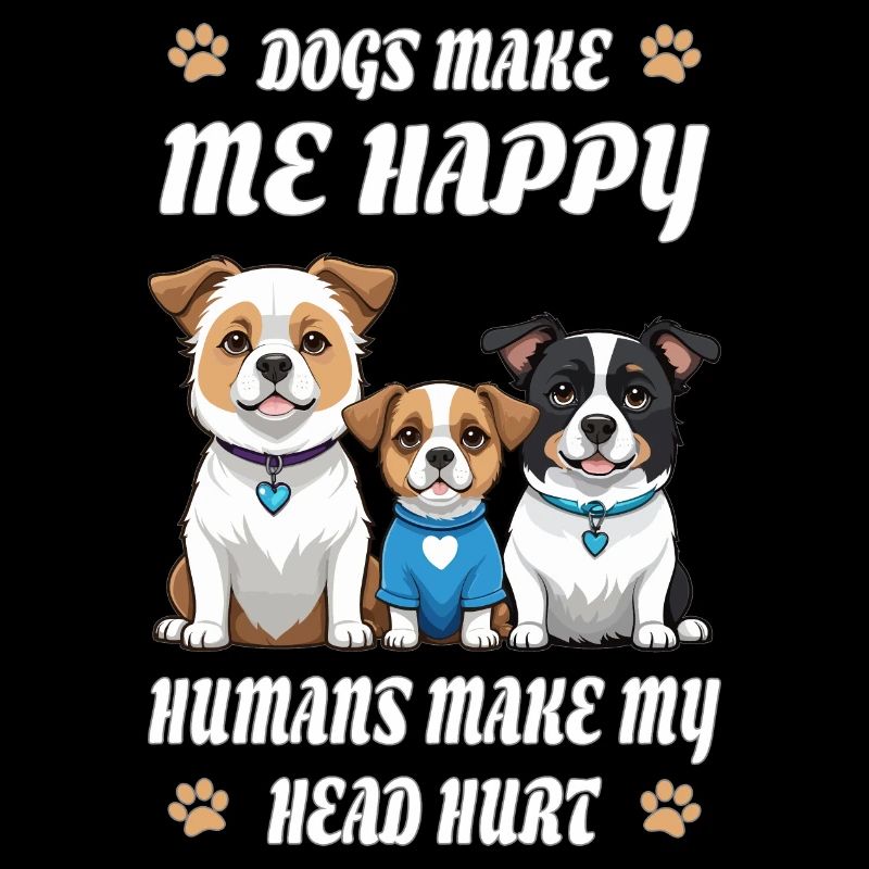 Les chiens me rendent heureuse...