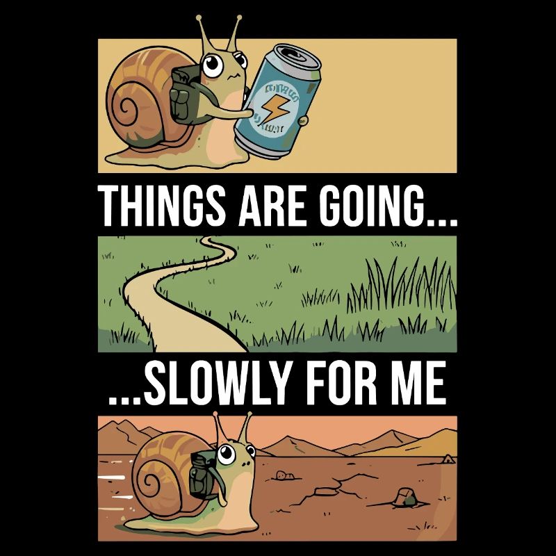 Snail with drink: Things go slowly