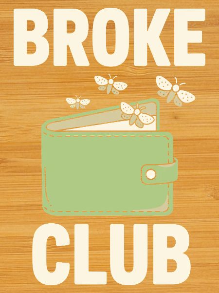Broke Club Empty Wallet