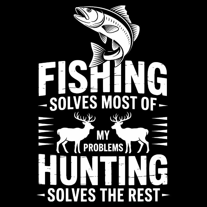 Fishing Solves Most Problems