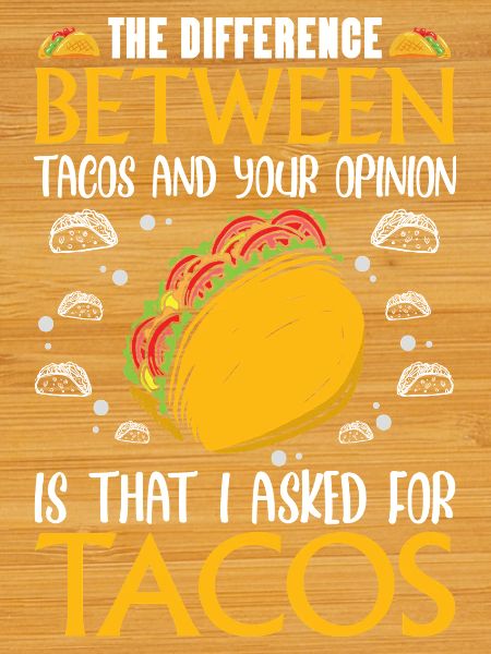 The Difference between tacos