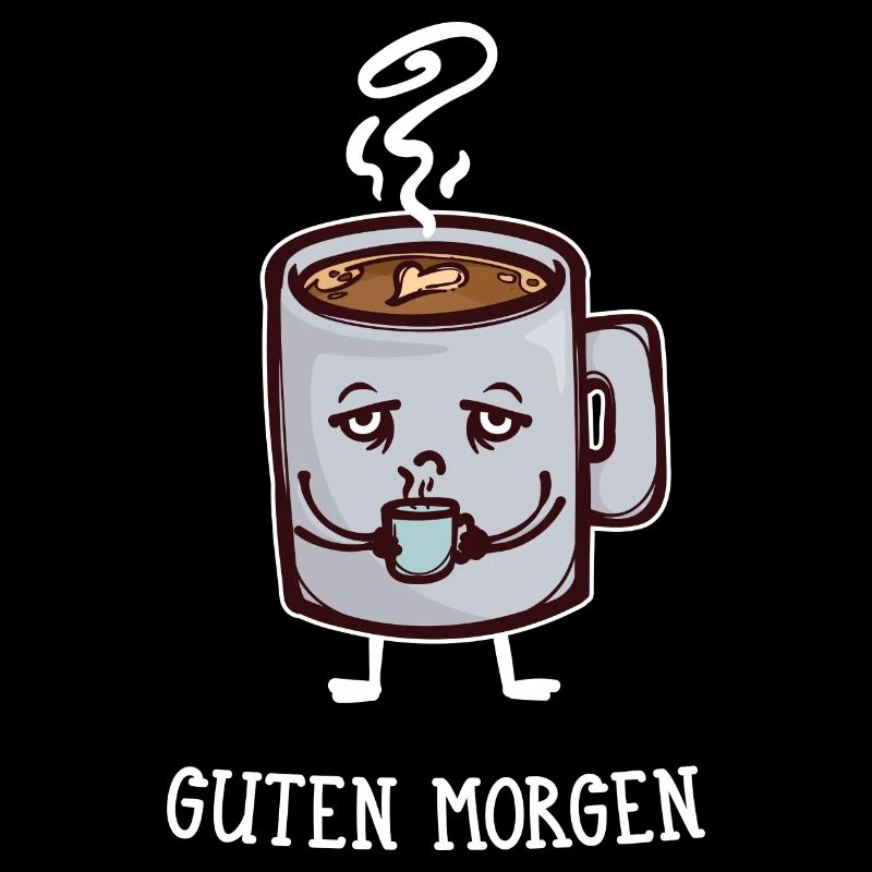 Frühstück Kaffee Koffein Statement Kaffeetrinker