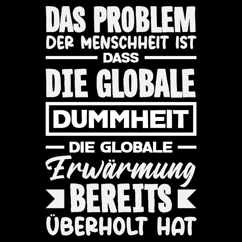 Global stupidity beats warming