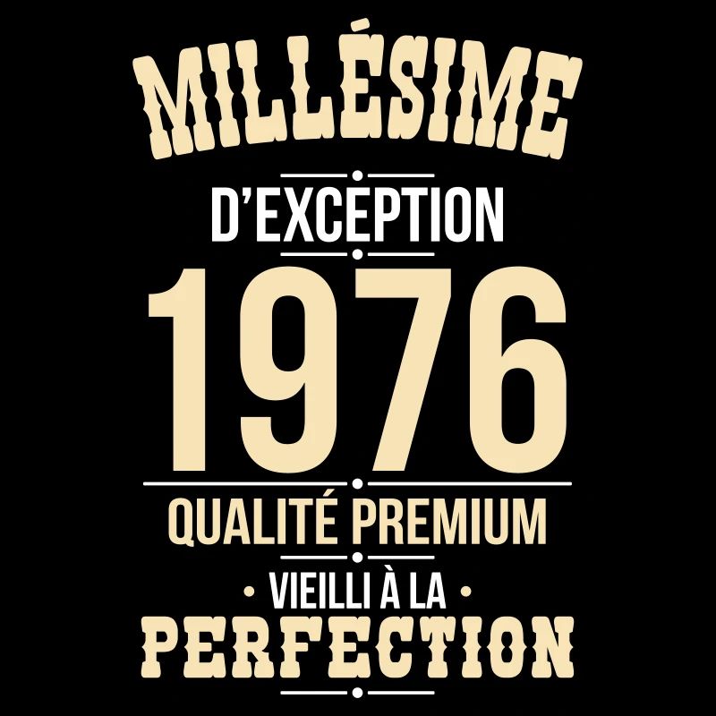 1976 – Millésime d’exception – Qualité premium