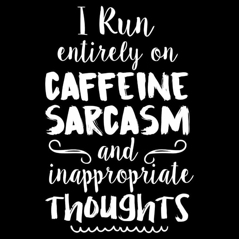 Koffein-Sarkasmus-Zitat-Tee