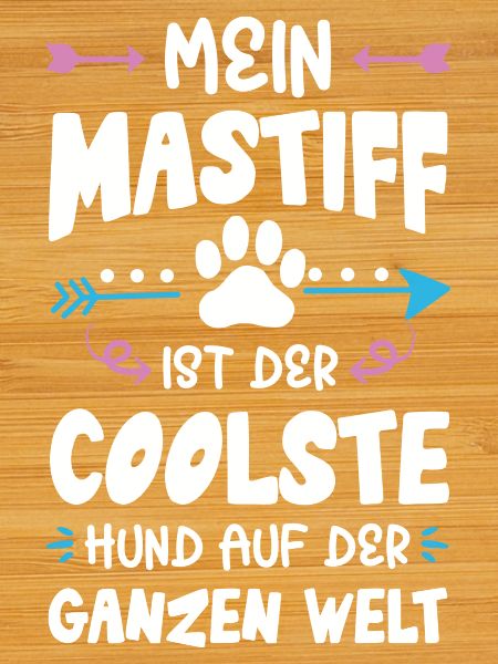 mastiff dog saying