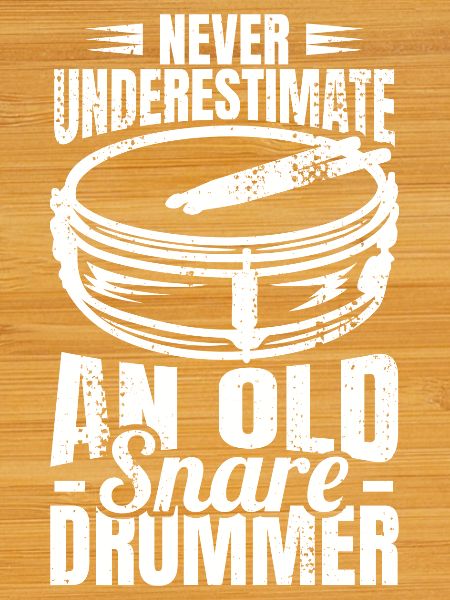 Never underestimate an old drummer