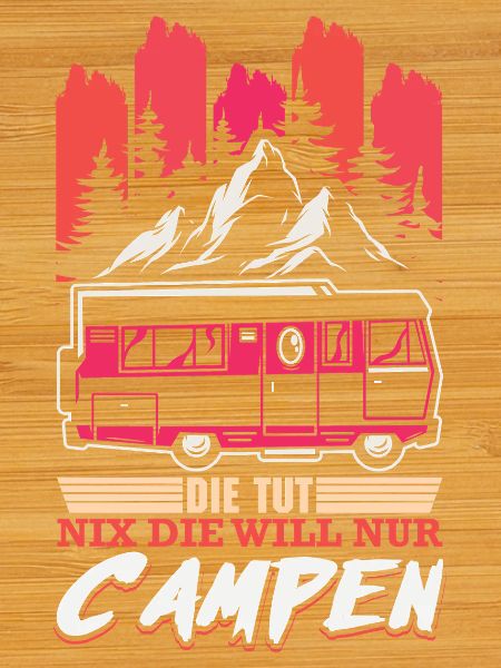 Camper Camping Caravan Saying