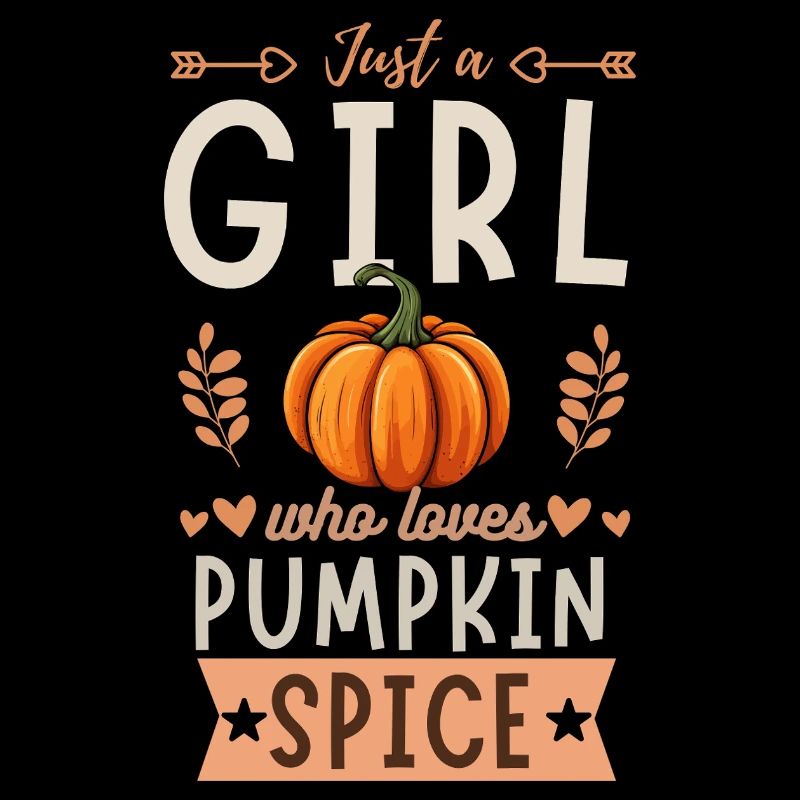 Nur ein Mädchen, das Pumpkin Spice liebt
