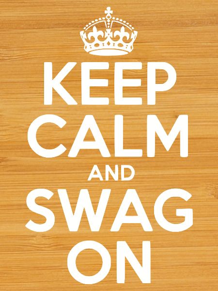 Reste calme et swag
