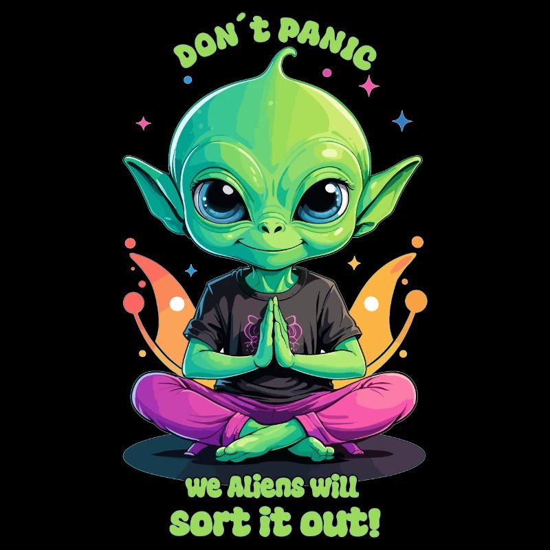 Süßer Alien Regelt das !