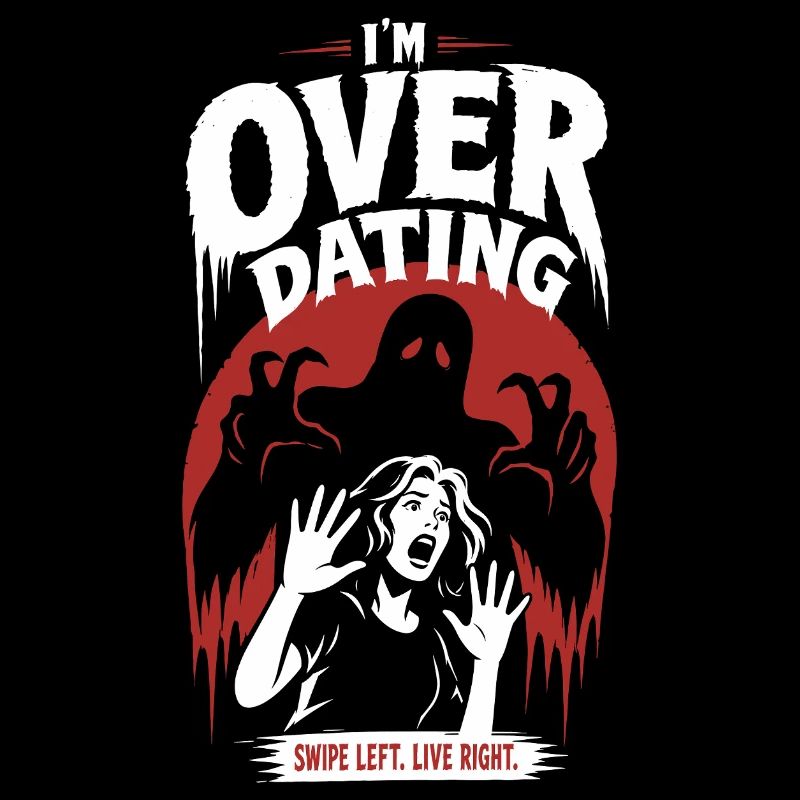 Over Dating Horror Humor