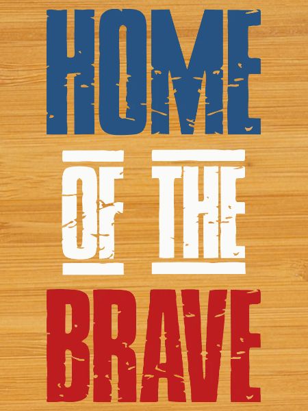 Home of the brave