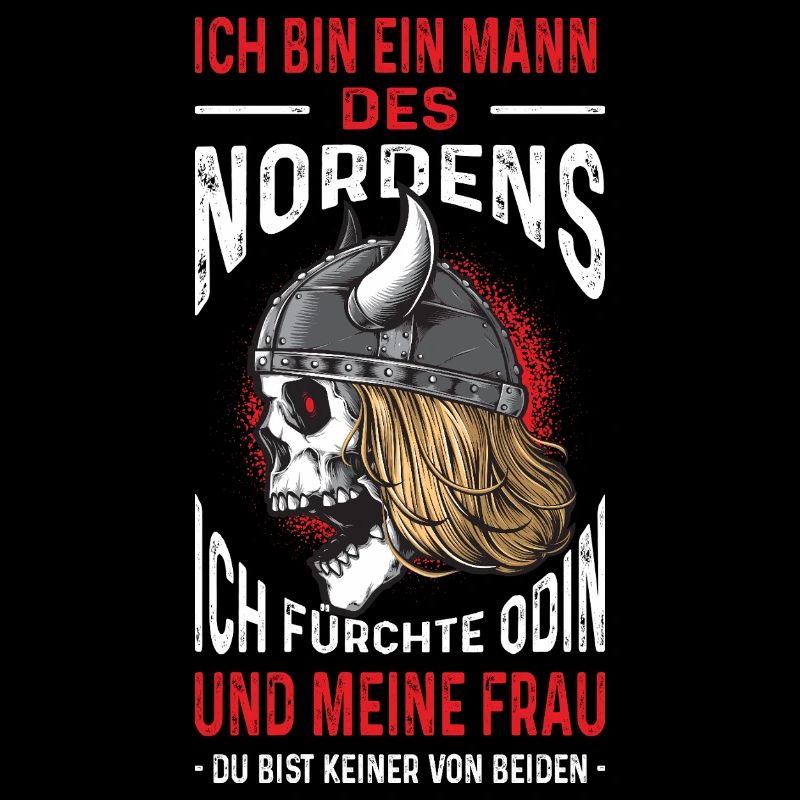 Ich Bin Ein Mann Des Nordens Wikinger