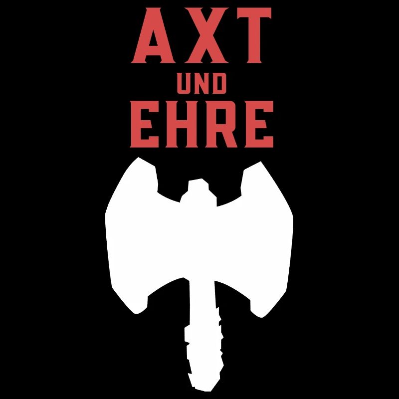 Axt und Ehre