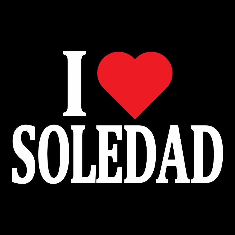 T-Shirt Ich liebe Soledad T-Shirt Geschenkidee