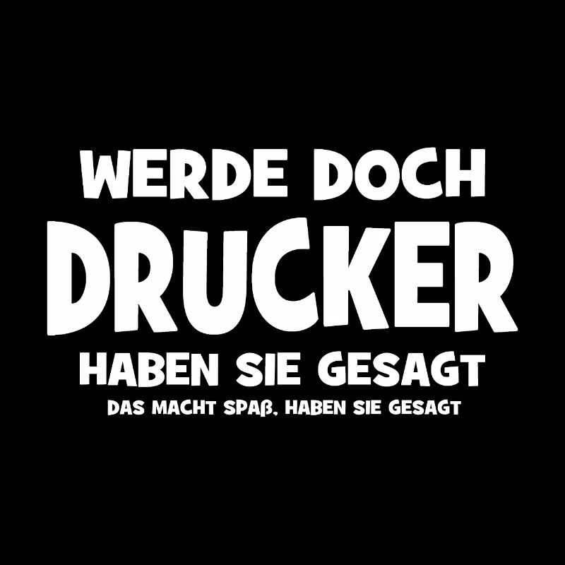 Become a printer, they said - That makes Sp