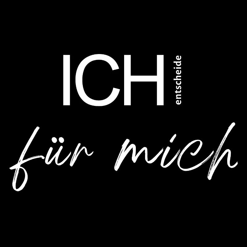 I decide for myself.